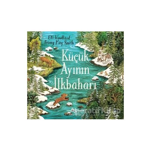 Küçük Ayının İlkbaharı - Elli Woollard - İş Bankası Kültür Yayınları