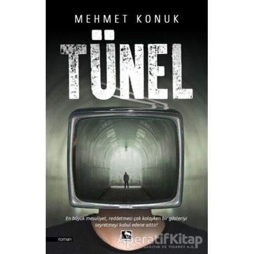 Tünel - Mehmet Konuk - Çınaraltı Yayınları