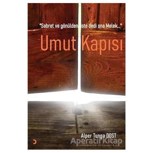 Umut Kapısı - Alper Tunga Dost - Cinius Yayınları