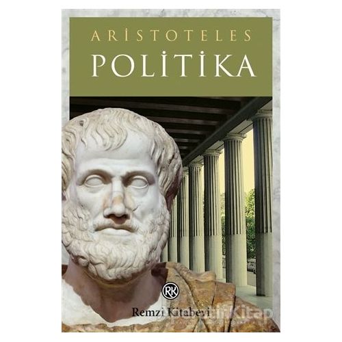 Politika - Aristoteles - Remzi Kitabevi