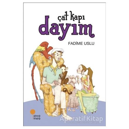 Çat Kapı Dayım - Fadime Uslu - Günışığı Kitaplığı