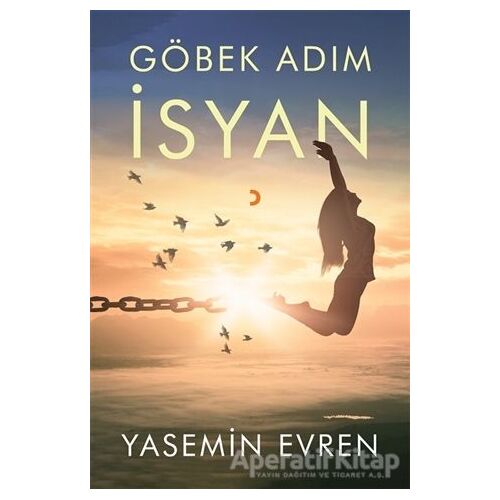 Göbek Adım İsyan - Yasemin Evren - Cinius Yayınları