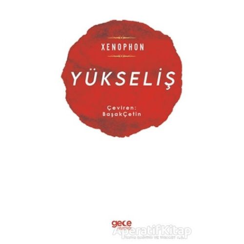 Yükseliş - Xenophon - Gece Kitaplığı