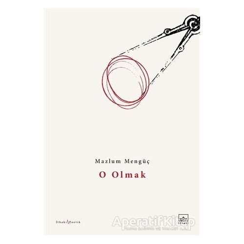 O Olmak - Mazlum Mengüç - İthaki Yayınları