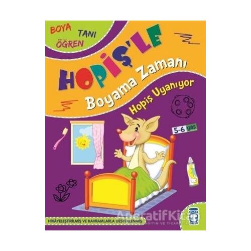 Hopiş Uyanıyor - Hopişle Boyama Zamanı - Süleyman Özkonuk - Timaş Çocuk