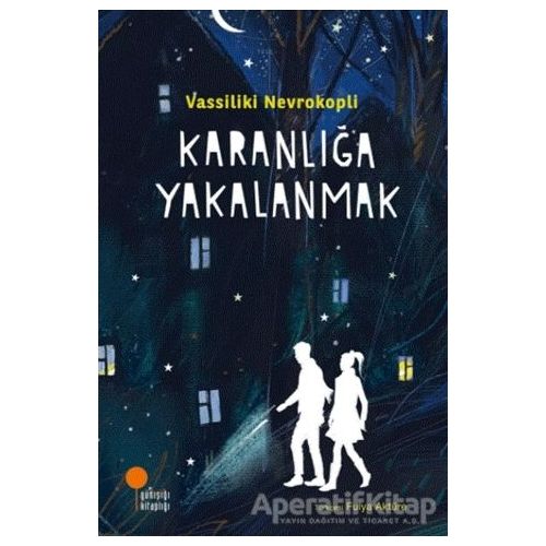 Karanlığa Yakalanmak - Vassiliki Nevrokopli - Günışığı Kitaplığı
