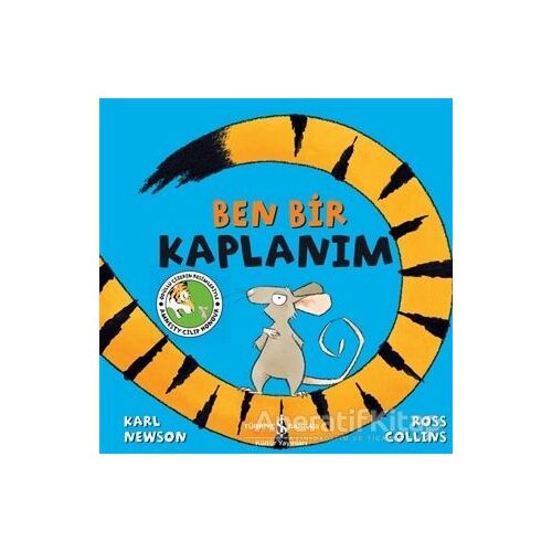 Ben Bir Kaplanım - Karl Newson - İş Bankası Kültür Yayınları