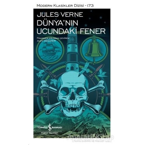 Dünyanın Ucundaki Fener - Jules Verne - İş Bankası Kültür Yayınları