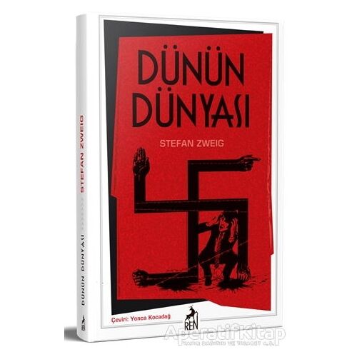 Dünün Dünyası - Stefan Zweig - Ren Kitap