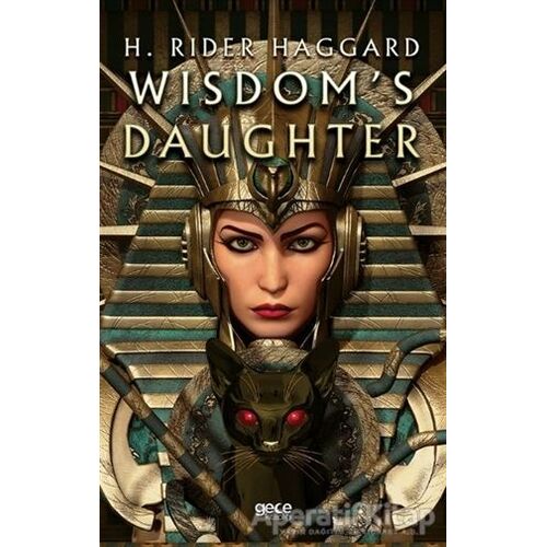 Wisdoms Daughter - H. Rider Haggard - Gece Kitaplığı