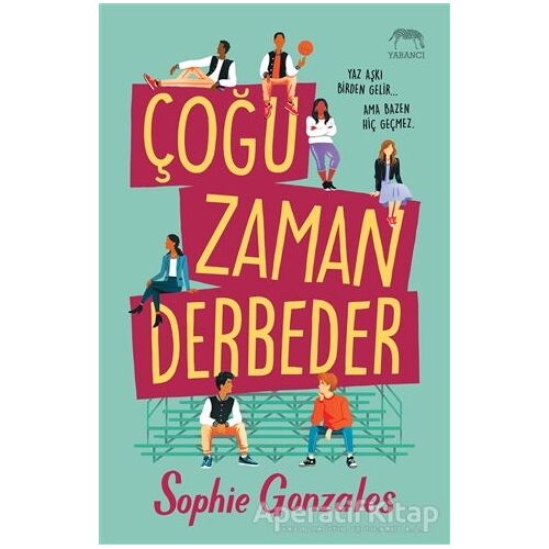 Çoğu Zaman Derbeder - Sophie Gonzales - Yabancı Yayınları