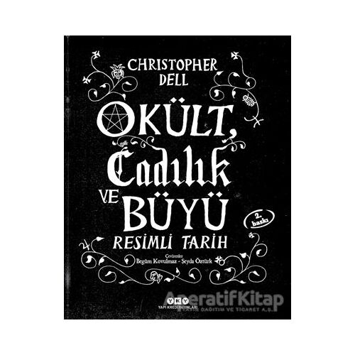 Okült Cadılık ve Büyü Resimli Tarih - Christopher Dell - Yapı Kredi Yayınları