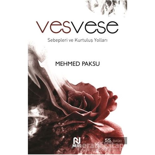 Vesvese (Sebepleri ve Kurtuluş Yolları) - Mehmed Paksu - Nesil Yayınları
