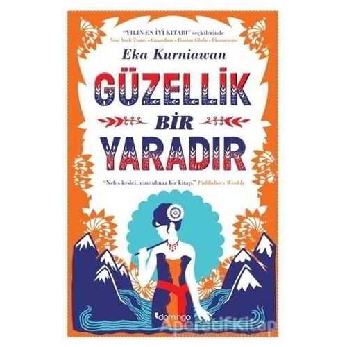 Güzellik Bir Yaradır - Eka Kurniawan - Domingo Yayınevi