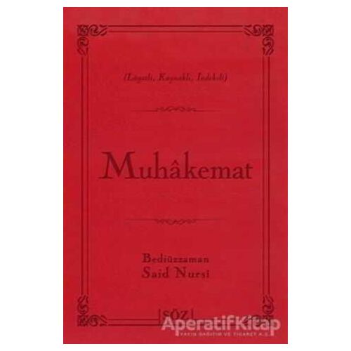 Muhakemat - Bediüzzaman Said-i Nursi - Söz Basım Yayın