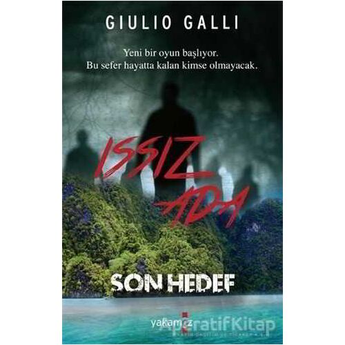 Issız Ada - Son Hedef - Giulio Galli - Yakamoz Yayınevi