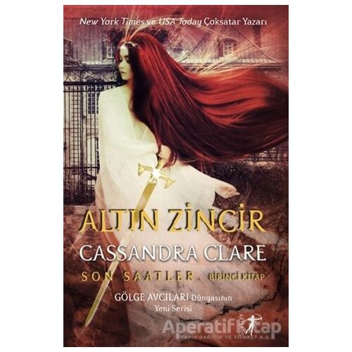 Altın Zincir - Son Saatler Birinci Kitap - Cassandra Clare - Artemis Yayınları