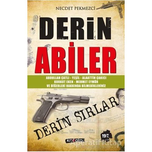 Derin Abiler - Necdet Pekmezci - Kripto Basım Yayın