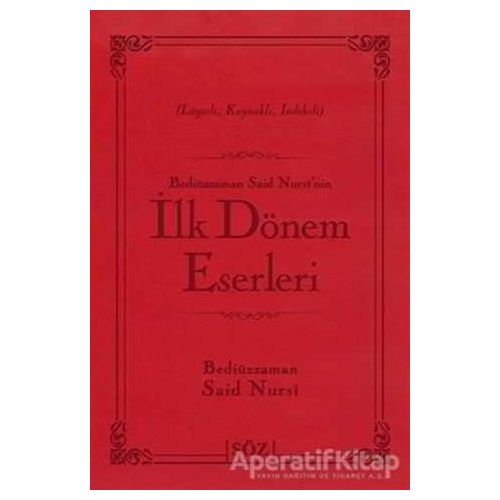 Bediüzzaman Said Nursi’nin İlk Dönem Eserleri (Çanta Boy)