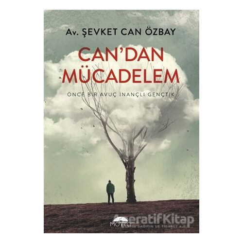 Can`dan Mücadelem - Şevket Can Özbay - Motto Yayınları