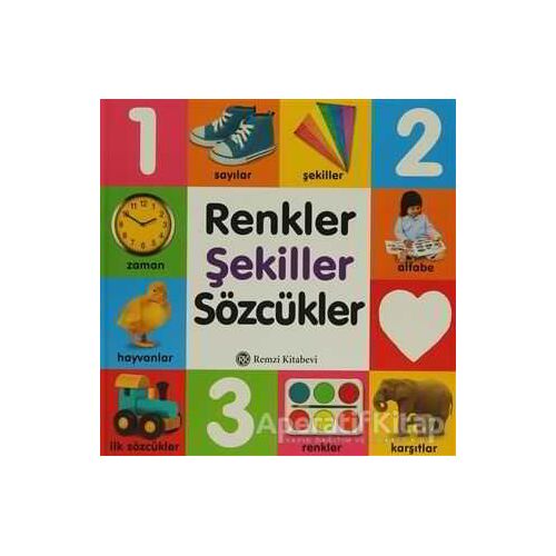 Renkler, Şekiller, Sözcükler - Kolektif - Remzi Kitabevi