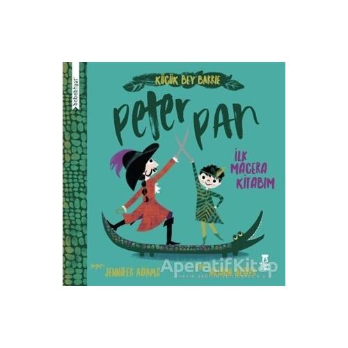 Bebebiyat - Peter Pan - Jennifer Adams - Taze Kitap