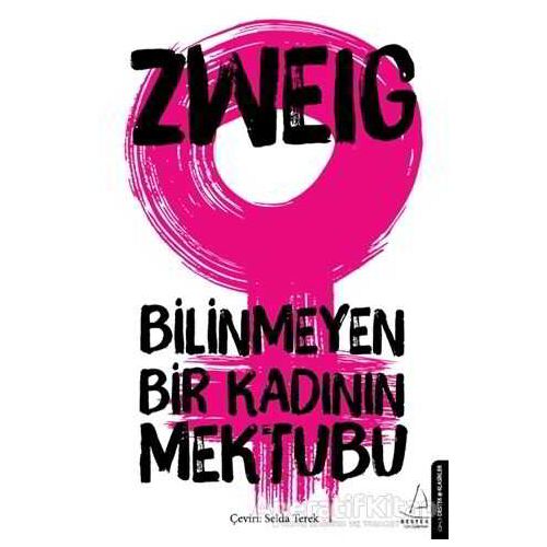 Bilinmeyen Bir Kadının Mektubu - Stefan Zweig - Destek Yayınları