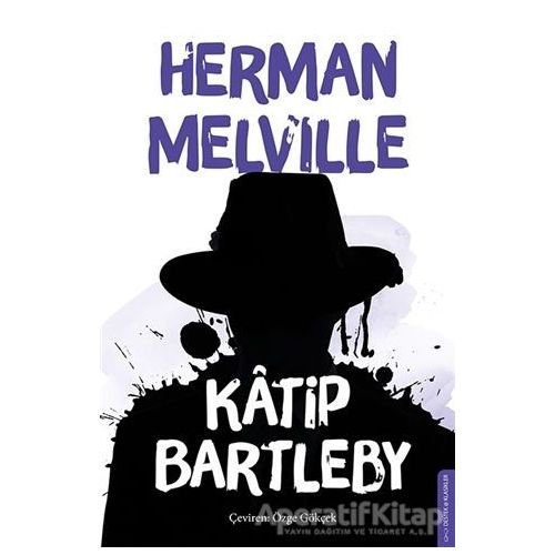 Katip Bartleby - Herman Melville - Destek Yayınları