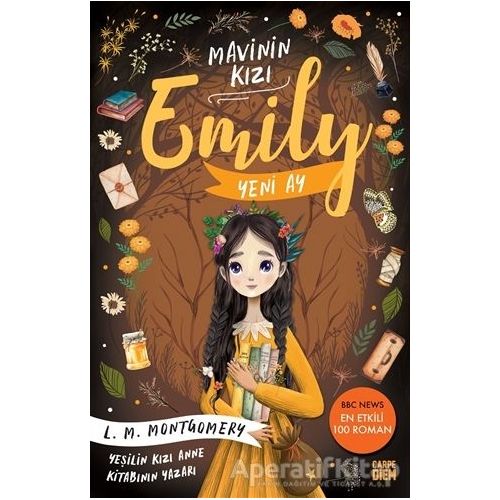 Yeni Ay - Mavinin Kızı Emily 1 - L. M. Montgomery - Carpe Diem Kitapları