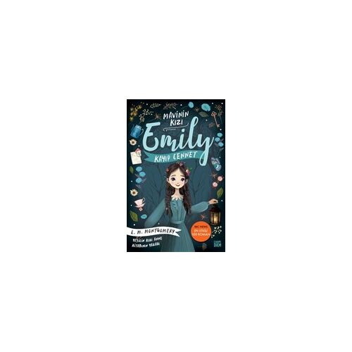 Kayıp Cennet - Mavinin Kızı Emily 2 - L. M. Montgomery - Carpe Diem Kitapları