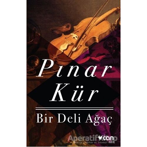 Bir Deli Ağaç - Pınar Kür - Can Yayınları