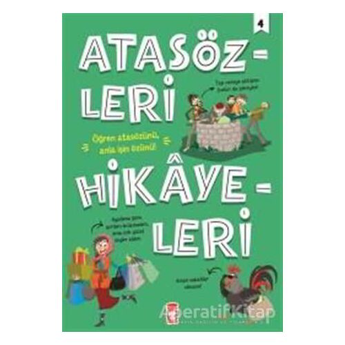 Atasözleri Hikayeleri 4 - Didem Demirel - Timaş Çocuk