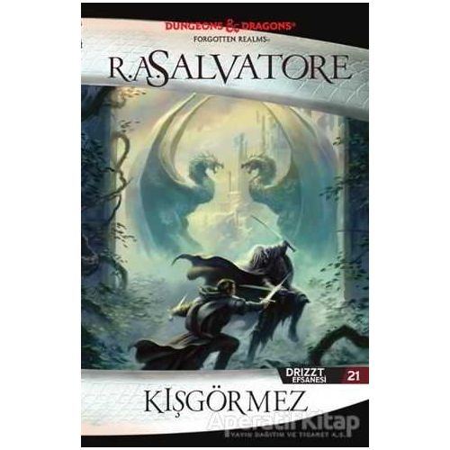 Kışgörmez - Drizzt Efsanesi 21. Kitap - R. A. Salvatore - İthaki Yayınları