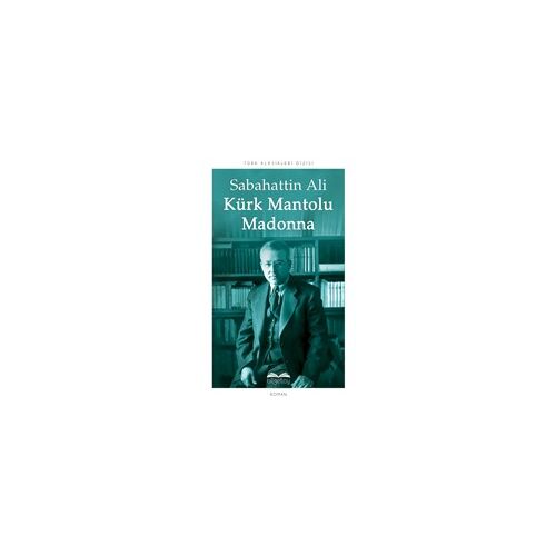 Kürk Mantolu Madonna - Sabahattin Ali - Bilgetoy Yayınları