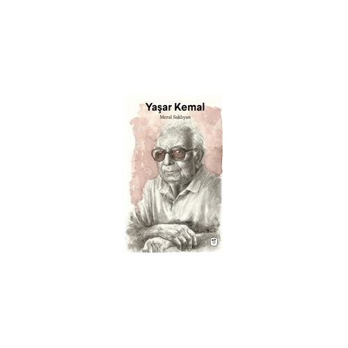 Yaşar Kemal - Meral Saklıyan - Gerekli Kitaplar