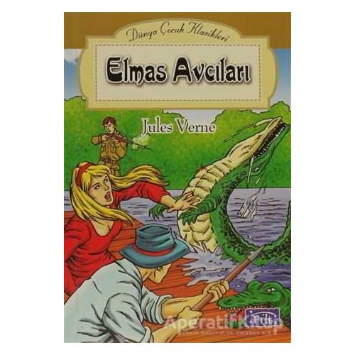 Elmas Avcıları - Jules Verne - Parıltı Yayınları