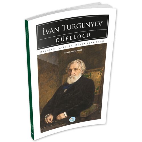 Düellocu - İvan Turgenyev - Maviçatı (Dünya Klasikleri)
