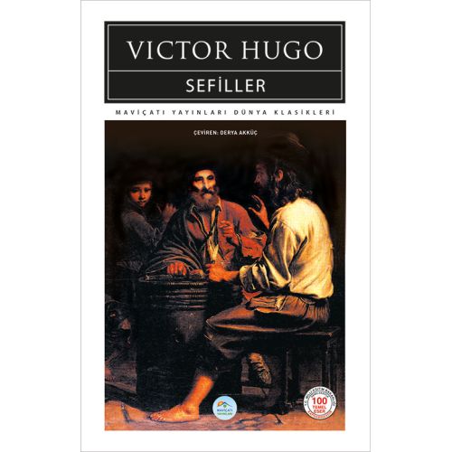 Sefiller - Victor Hugo - Maviçatı (Dünya Klasikleri)