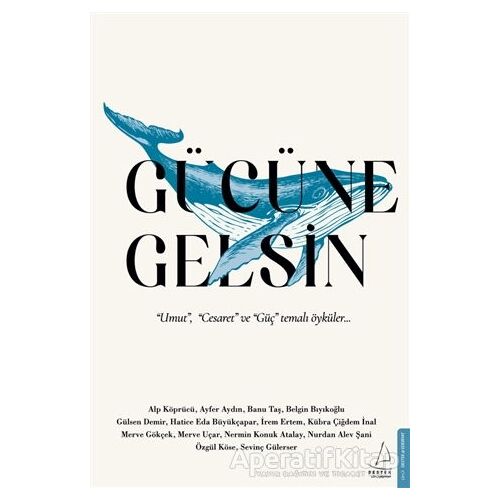 Gücüne Gelsin - Kolektif - Destek Yayınları