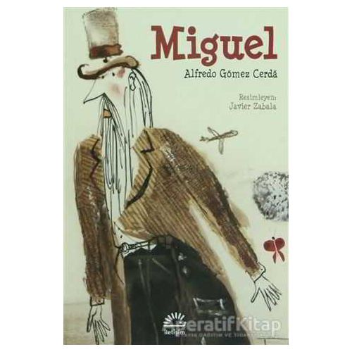 Miguel - Alfredo Gomez Cerda - İletişim Yayınevi