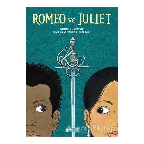 Romeo ve Juliet - William Shakespeare - Akıl Çelen Kitaplar