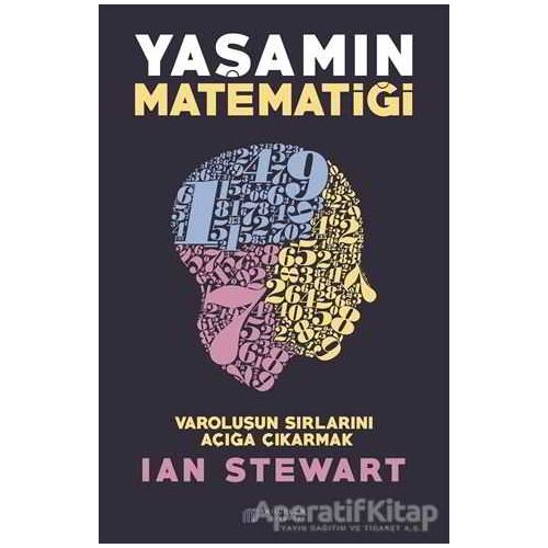 Yaşamın Matematiği - Ian Stewart - Akıl Çelen Kitaplar