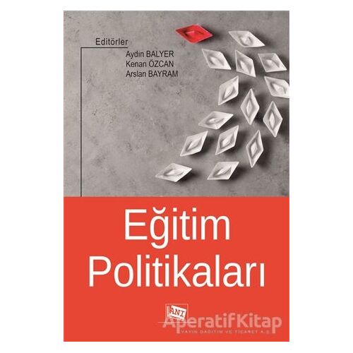 Eğitim Politikaları - Arslan Bayram - Anı Yayıncılık