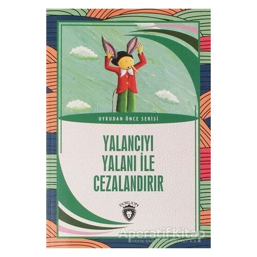 Yalancıyı Yalanı İle Cezalandır - Aydın Şimşek - Dorlion Yayınları