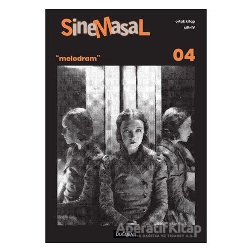 Sinemasal 04 Melodram - Zehra Cerrahoğlu - Doğu Batı Yayınları
