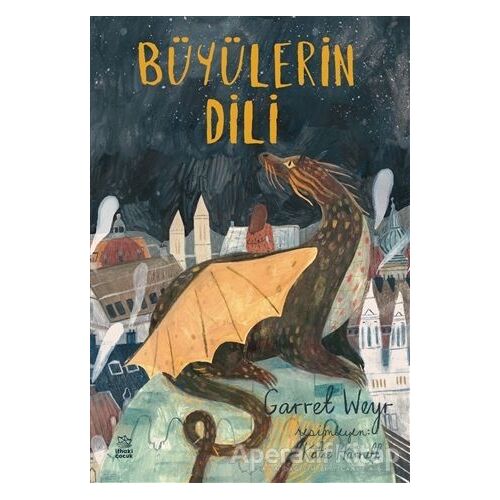 Büyülerin Dili - Garret Weyr - İthaki Çocuk Yayınları
