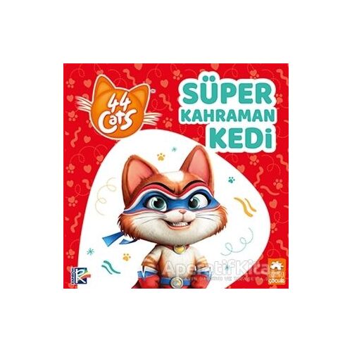 Süper Kahraman Kedi - 44 Cats - Kolektif - Eksik Parça Yayınları