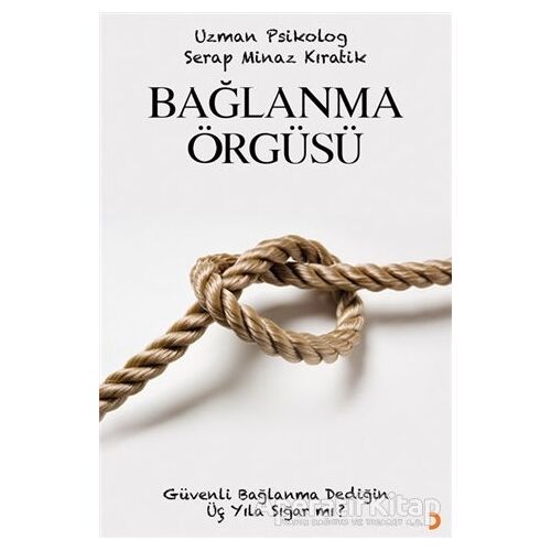 Bağlanma Örgüsü - Serap Minaz Kıratik - Cinius Yayınları