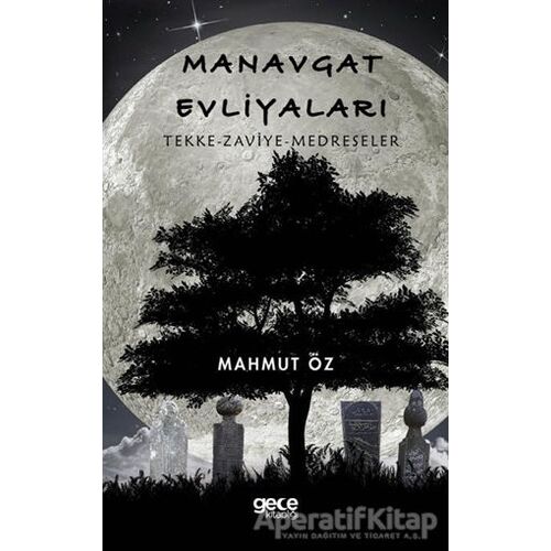 Manavgat Evliyaları - Mahmut Öz - Gece Kitaplığı