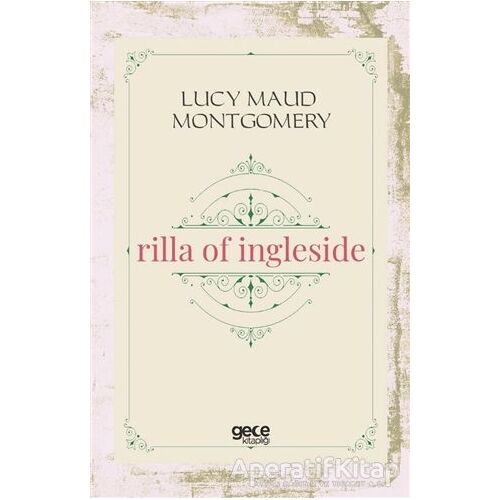 Rilla Of Ingleside - L. M. Montgomery - Gece Kitaplığı